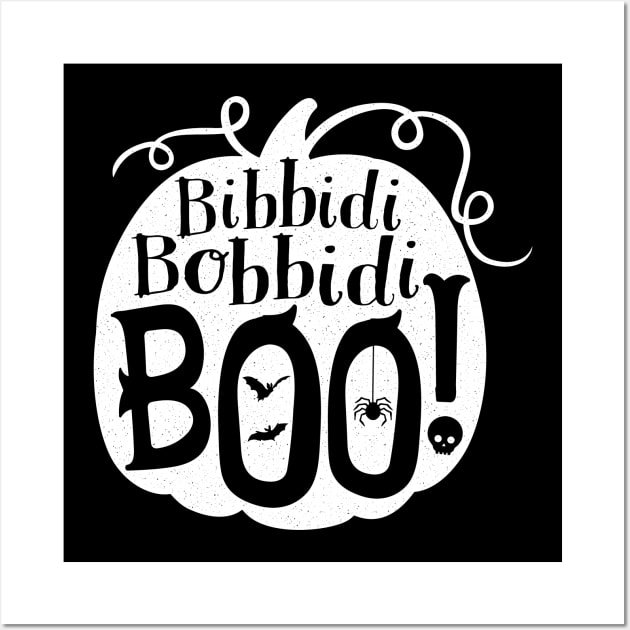 Bibbidi Bobbidi BOO (White) Wall Art by onarolltees